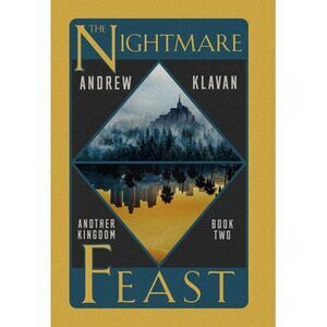 The Nightmare Feast -- Andrew Klavan